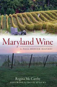 Maryland Wine by R.McCarthy